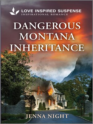 cover image of Dangerous Montana Inheritance